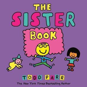The Sister Book -- Todd Parr